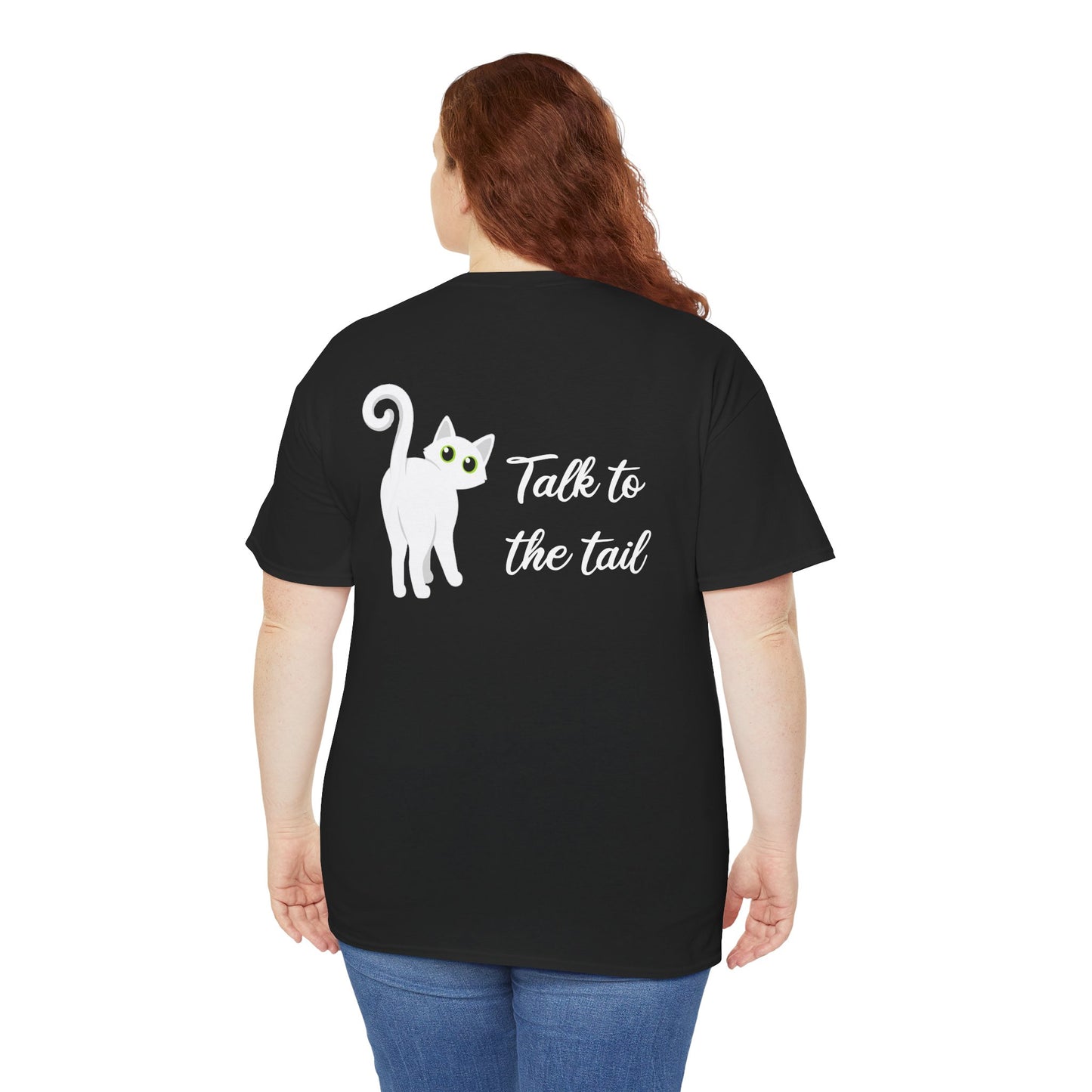 Talk to the Tail Cat Tee Heavy Cotton Tee