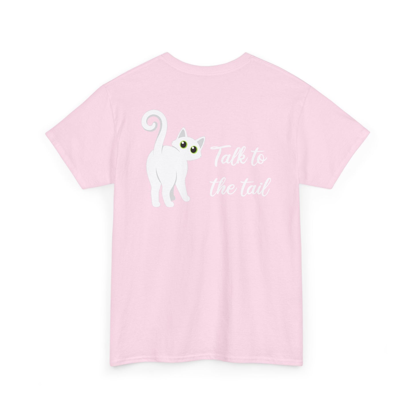 Talk to the Tail Cat Tee Heavy Cotton Tee
