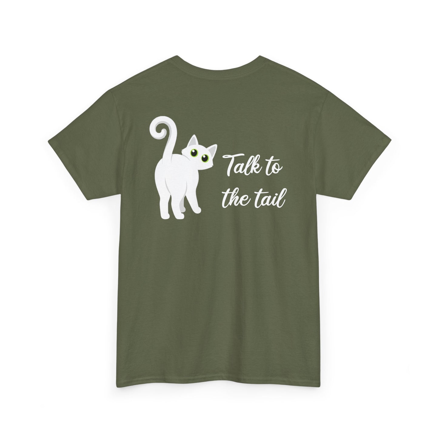 Talk to the Tail Cat Tee Heavy Cotton Tee