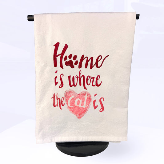 Cat Kitchen Towel Tea Towel Flour Sack "Home Is Where the Cat Is"